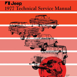 Detroit Iron - 1977 Jeep Technical Service Manual